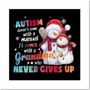 Autism Doesn't Come With A Manual It Comes With A Grandma Posters and Art